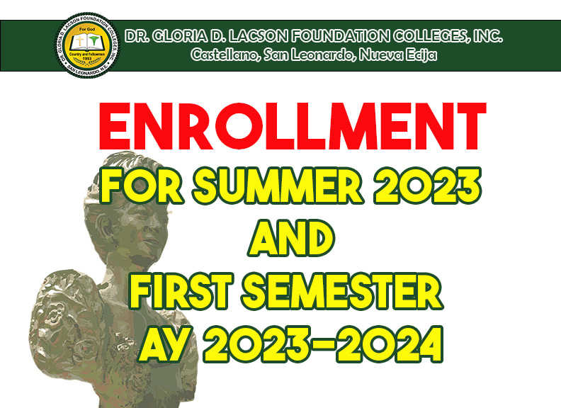ENROLLMENT FOR SUMMER 2023 and FIRST SEM AY 2023-2024 IS NOW GOING ON!