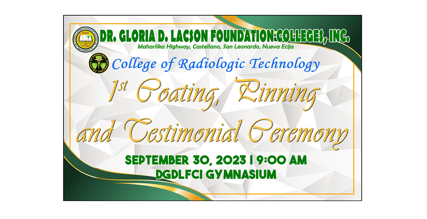 COLLEGE OF RADIOLOGIC TECHNOLOGY’S FIRST PINNING, COATING AND TESTIMONIAL CEREMONY 2023