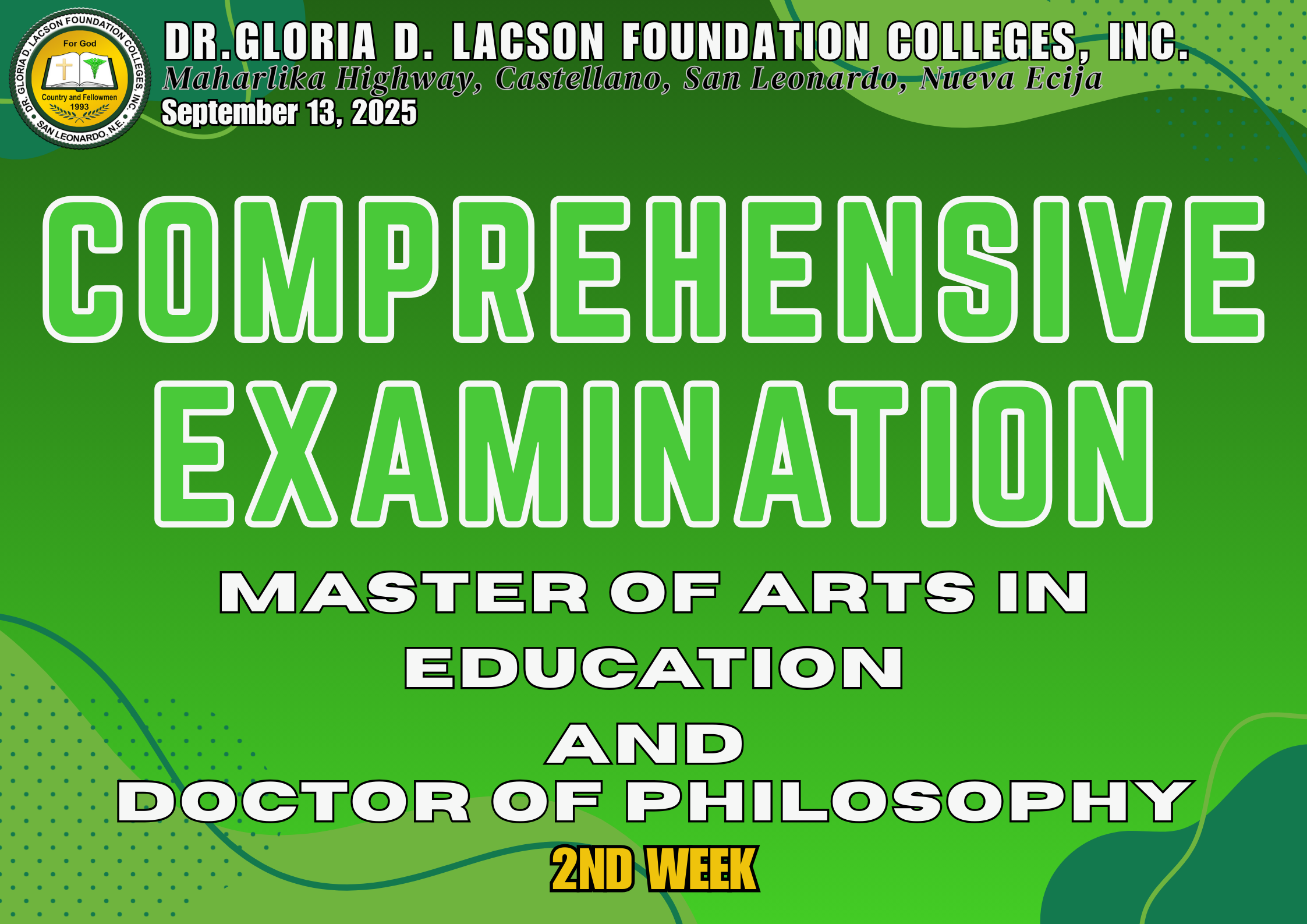 2ND WEEK OF THE COMPREHENSIVE EXAMINATION FOR THE MAED AND PhD STUDENTS