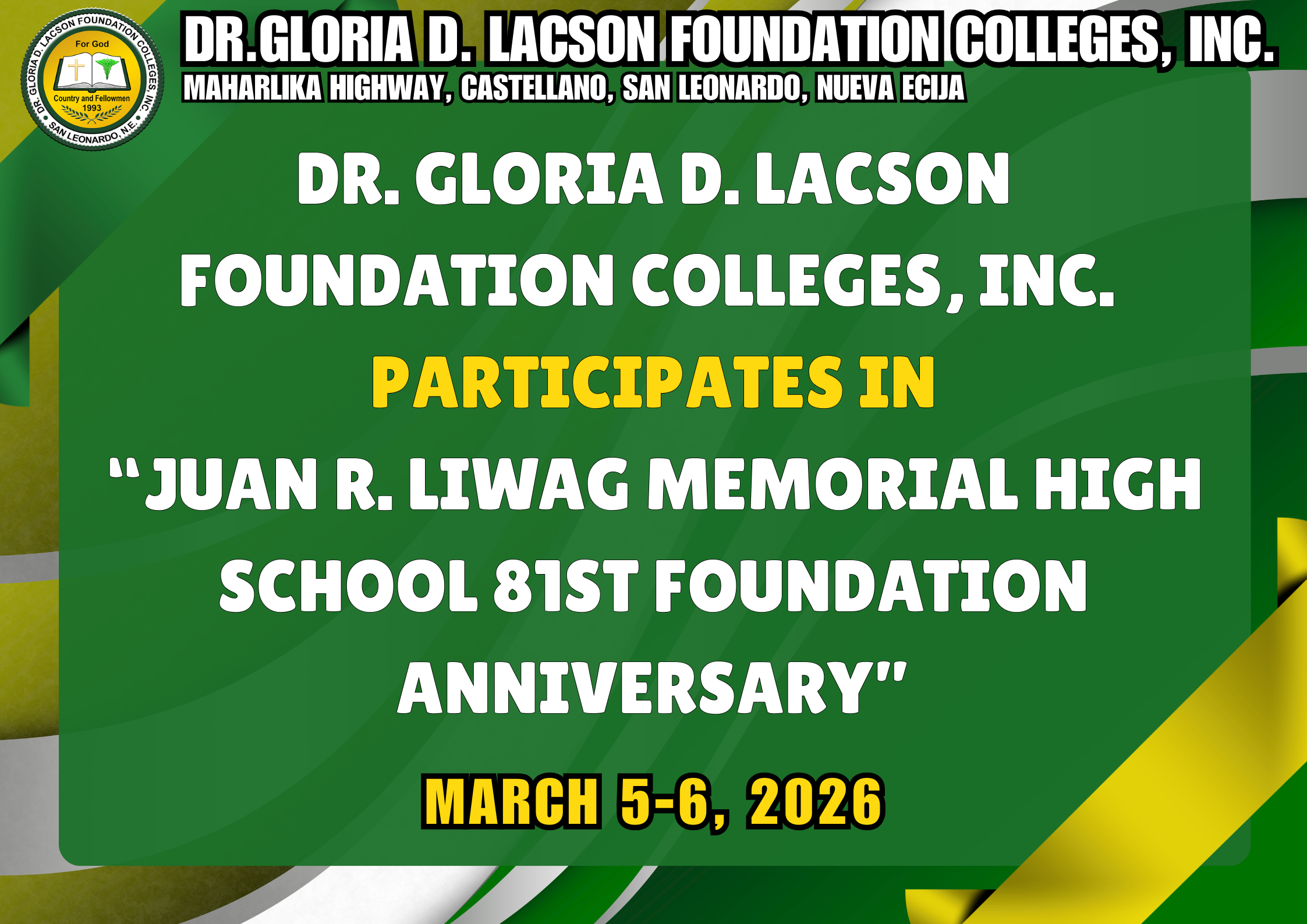 <strong>Event Highlights | Dr. Gloria D. Lacson Foundation Colleges, Inc. at the 81st Foundation Anniversary of Juan R. Liwag Memorial High School (March 5-6, 2026)</strong>